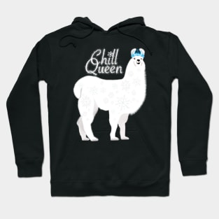 Chill queen llama Hoodie